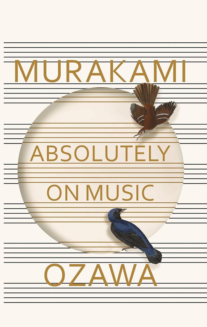 Absolutely on Music: Conversations with Seiji Ozawa Absolutely on Music: Conversations with Seiji Ozawa