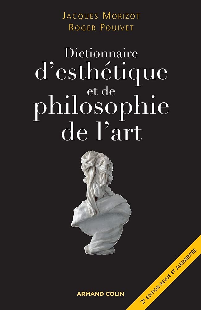 Dictionnaire d'esthetique et de philosophie de l'art