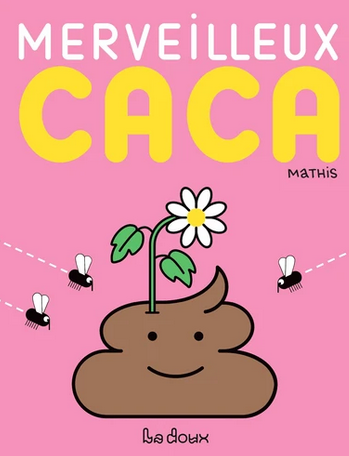 Merveilleux Caca
