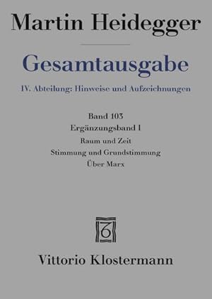 Raum und Zeit - Stimmung und Grundstimmung - Uber Marx