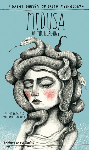 Great Women Of Greek Mythology – Medusa of the Gorgons
