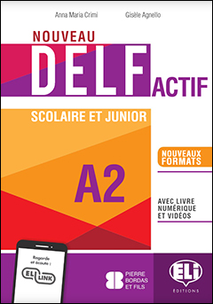 Nouveau DELF Actif Scolaire et Junior A2 avec Livre Numerique et Videos