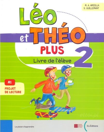 Leo et theo plus 2 Livre de l'eleve A1