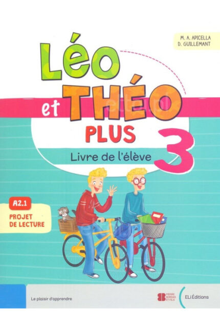 Leo et theo plus 3 Livre de l'eleve