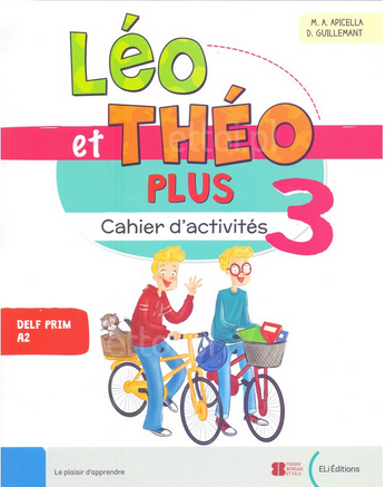 Leo et Theo Plus 3 - Cahier d'activites
