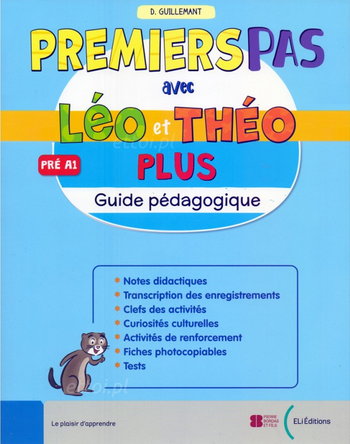 Premiers pas avec Leo et Theo Plus Guide Pedagogique
