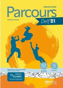 Parcours DELF B1, Livre de l'eleve + Publior - Edition hybride