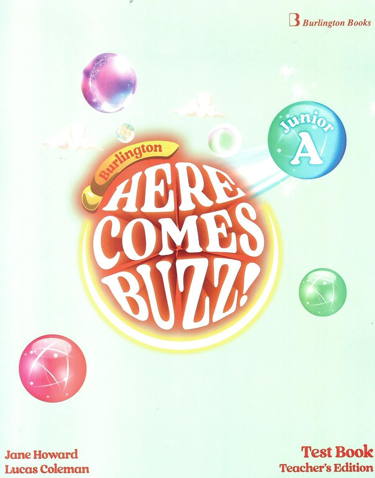 Here Comes Buzz! Junior A Test Book Teacher's Edition