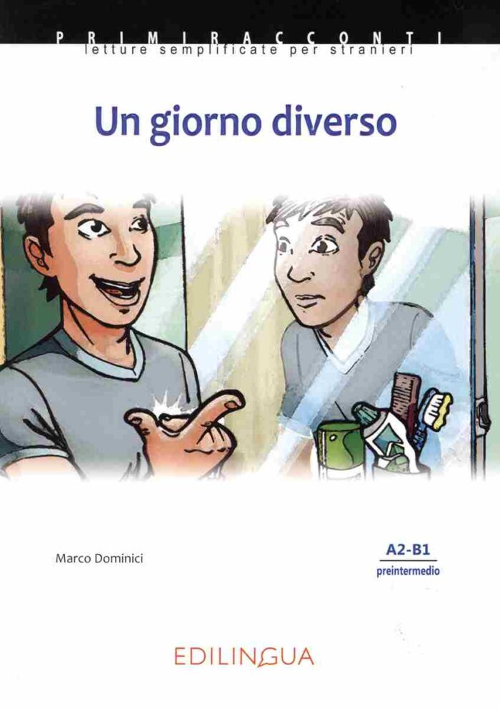 Un Giorno Diverso A2-B1 + audio online Un Giorno Diverso A2-B1 + audio online