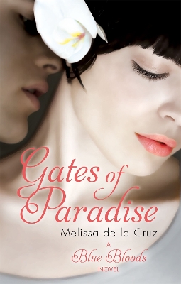 A BLUE BLOODS NOVEL 7: GATES OF PARADISE PB B FORMAT - MELIS