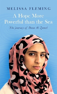 A HOPE MORE POWERFUL THAN THE SEA - MELISSA FLEMING
