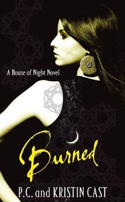 A HOUSE OF NIGHT NOVEL 7: BURNED PB B FORMAT - KRISTIN CAST-