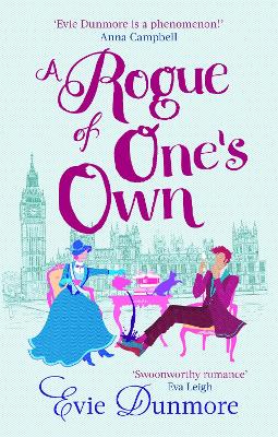 A ROGUE OF ONES OWN - EVIE DUNMORE