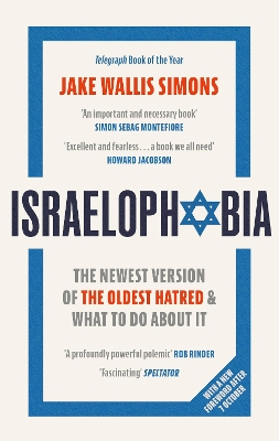AN EDUCATION IN ISRAELOPHOBIA : THE NEWEST VERSION OF THE OL