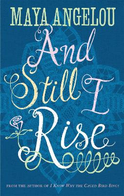 AND STILL I RISE  PB - DR MAYA ANGELOU