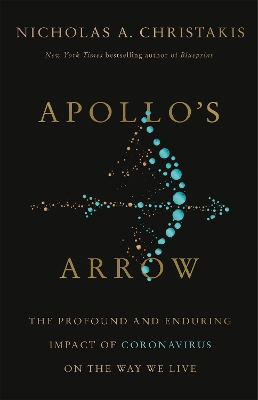 APOLLOS ARROW HC - "NICHOLAS A. CHRISTAKIS MD PHD"