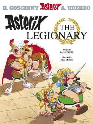 ASTERIX 10: ASTERIX THE LEGIONARY - RENE GOSCINNY-ALBERT UDE