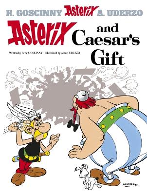 ASTERIX 21: ASTERIX AND CAESARS GIFT - RENE GOSCINNY-ALBERT