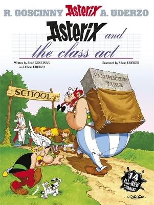 ASTERIX 32: ASTERIX AND THE CLASS ACT - RENE GOSCINNY-ALBERT