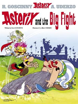 ASTERIX 7: ASTERIX AND THE BIG FIGHT - RENE GOSCINNY-ALBERT