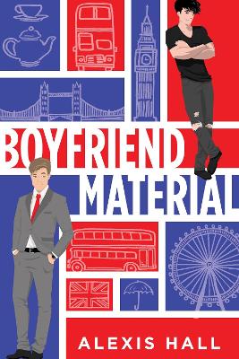 BOYFRIEND MATERIAL PB - ALEXIS HALL