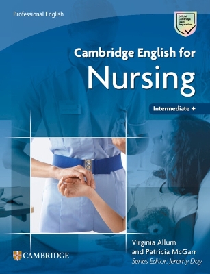 CAMBRIDGE ENGLISH FOR NURSING INTERMEDIATE PLUS - VIRGINIA A