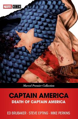CAPTAIN AMERICA: THE DEATH OF CAPTAIN AMERICA (MARVEL PREMIE