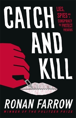 CATCH AND KILL PB - RONAN FARROW