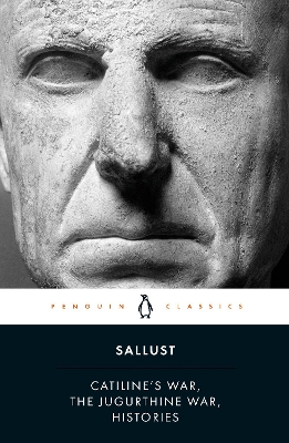 CATILINES WAR THE JUGURTHINE WAR HISTORIES PB - SALLUST