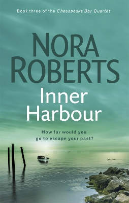 CHESAPEAKE-BAY-3-INNER-HARBOUR-PB-NORA-ROBERTS.jpg CHESAPEAKE BAY 3: INNER HARBOUR PB - NORA ROBERTS