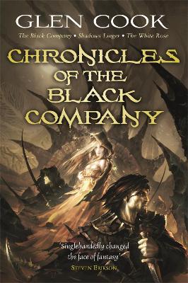 CHRONICLES OF THE BLACK COMPANY : THE BLACK COMPANY - SHADOW