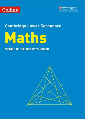 COLLINS CAMBRIDGE LOWER SECONDARY MATHS - LOWER SECONDARY MA