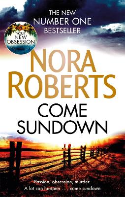 COME SUNDOWN  PB - NORA ROBERTS