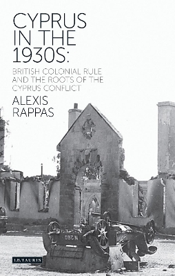 CYPRUS IN THE THIRTIES  HC - ALEXIS RAPPAS