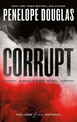 DEVILS NIGHT 1: CORRUPT - PENELOPE DOUGLAS