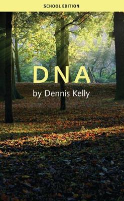 DNA (SCHOOL EDITION ) HC - DENNIS KELLY-ANTHONY BANKS
