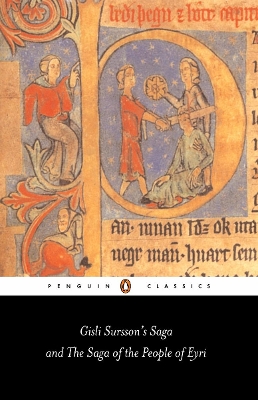 GISLI SURSSONS SAGA AND THE SAGA OF THE PEOPLE OF EYRI PB -