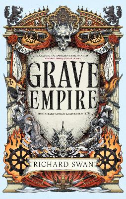 GRAVE EMPIRE - RICHARD SWAN