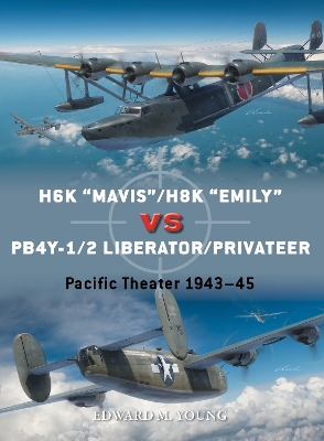 H6K MAVIS/H8K EMILY VS PB4Y-1/2 LIBERATOR/PRIVATEER:PACIFIC