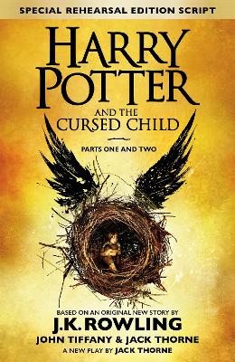 HARRY POTTER AND THE CURSED CHILD (PARTS I & II): THE OF