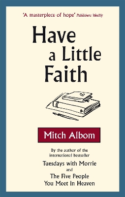 HAVE A LITTLE FAITH PB - MITCH ALBOM