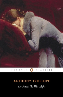HE KNEW HE WAS RIGHT PB - ANTHONY TROLLOPE-FRANK KERMODE-FRA