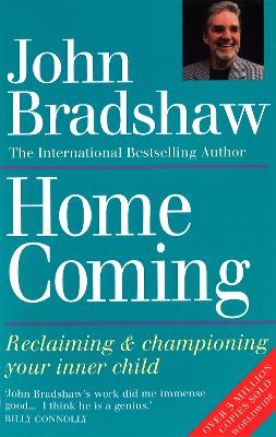 HOMECOMING: RECLAIMING AND CHAMPIONING YOU INNER CHILD PB A