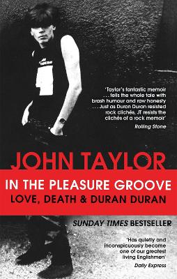 IN THE PLEASURE GROOVE PB - JOHN TAYLOR