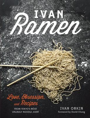 IVAN RAMEN HC - IVAN ORKIN-DAVID CHANG