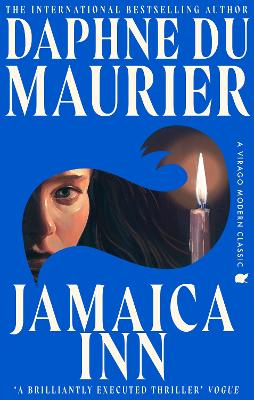 JAMAICA INN : THE THRILLING GOTHIC CLASSIC FROM THE BELOVED