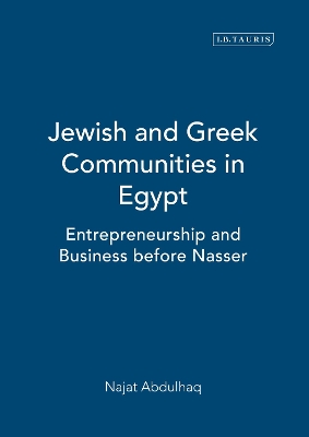 JEWISH AND GREEK COMMUNITIES IN EGYPT  HC - NAJAT ABDULHAQ