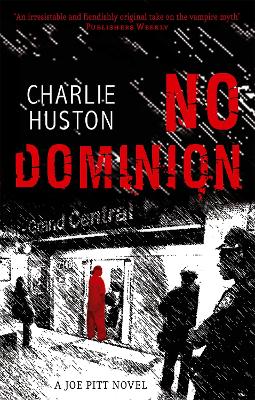 JOE PITT CASEBOOKS 2: NO DOMINION PB B FORMAT - CHARLIE HUST