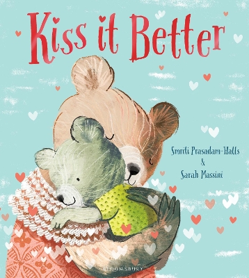 KISS IT BETTER PB - SMRITI PRASADAM-HALLS-SARAH MASSINI