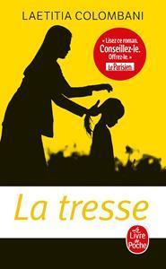 LA TRESSE POCHE - LAETITIA COLOMBANI